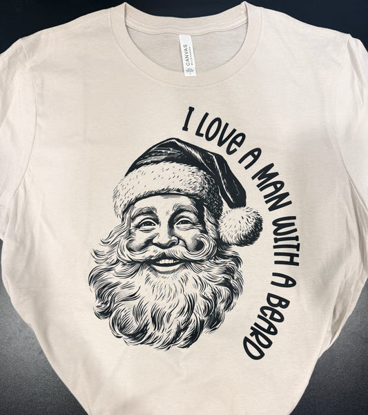 “I Love a Man with A Beard” Christmas Tee