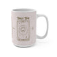 Tarot Time | Strength Justice Temperance Cards | 15 oz Mug