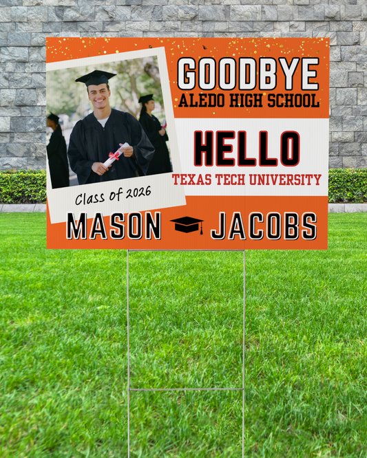 Goodbye High School, Hello College! Class of 2026 Senior Yard Sign
