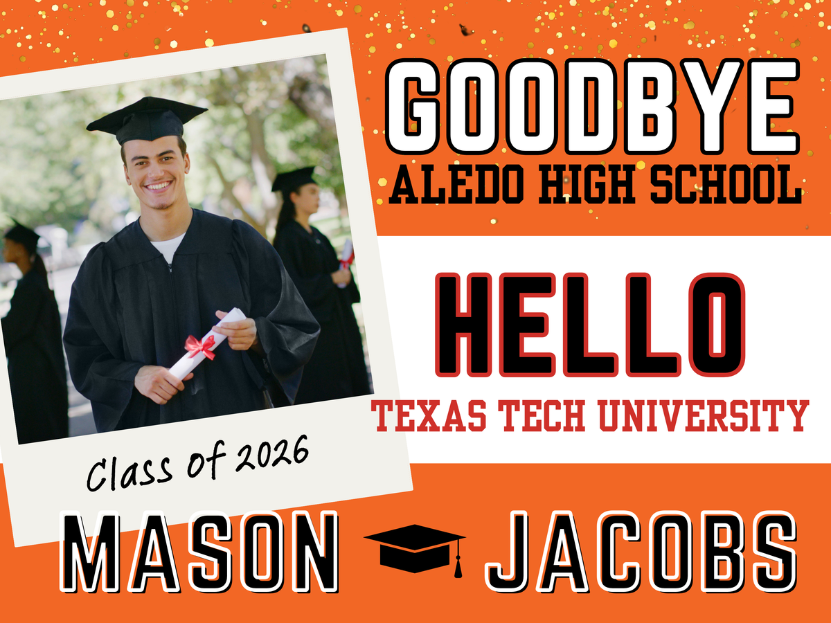 Goodbye High School, Hello College! Class of 2026 Senior Yard Sign