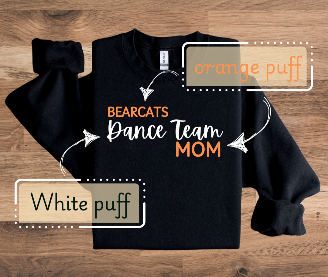 Bearcats Dance Team Mom Signature Puff Design Shirt