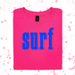 Surf Pink Out Tee