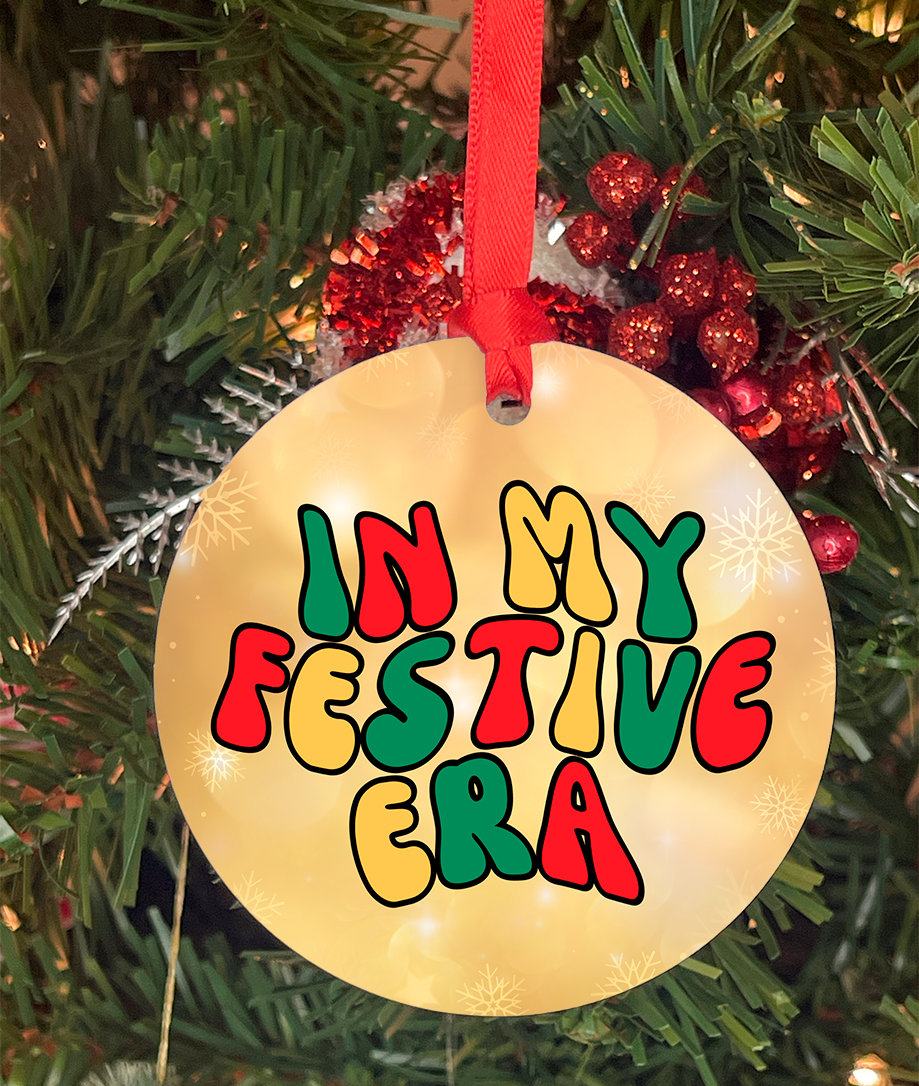 In my Festive Era Round Ornaments | Acrylic Aluminum Options