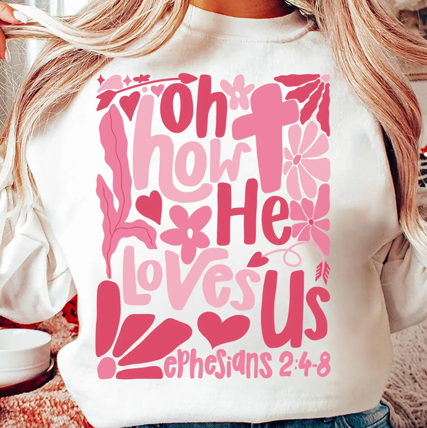 Oh How He Loves Us • Ephesians 2:4–8 Crewneck