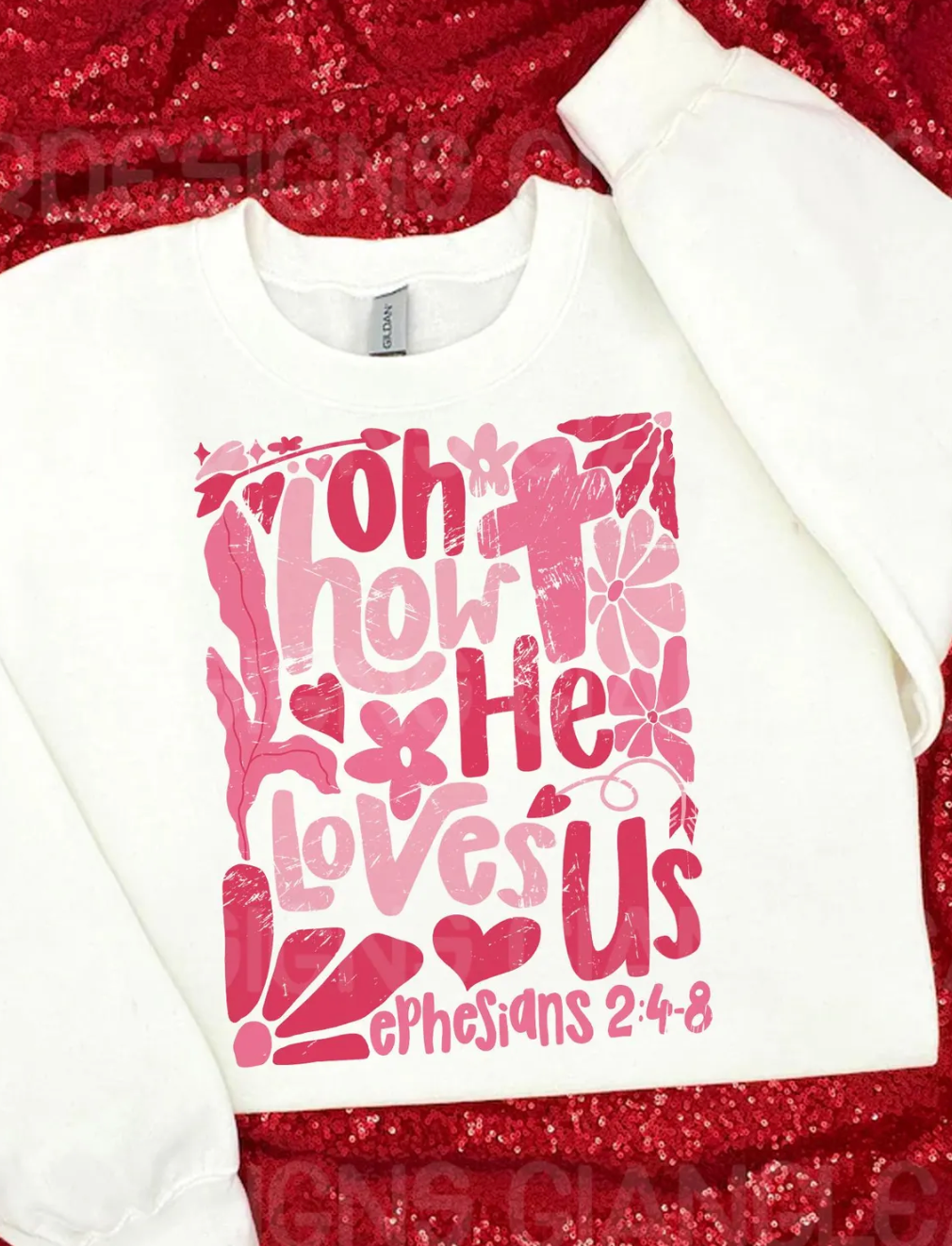 Oh How He Loves Us • Ephesians 2:4–8 Crewneck