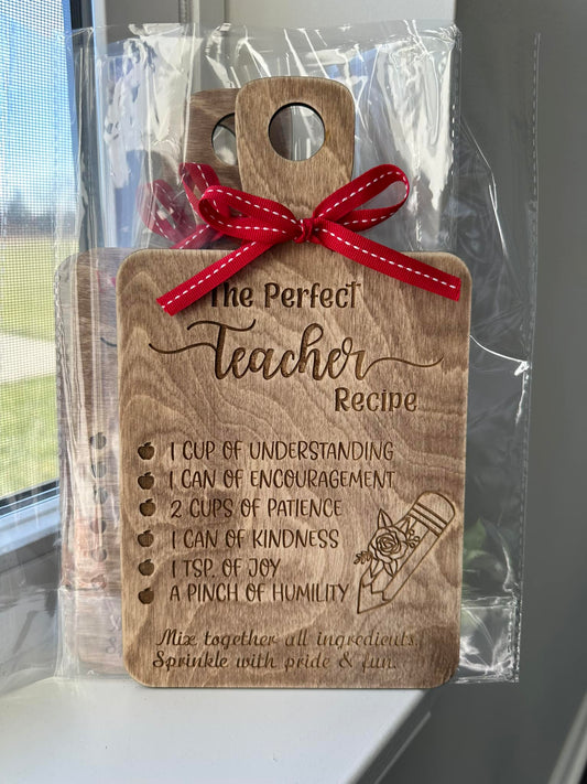 The Perfect Teacher Recipe – Engraved Cutting Board